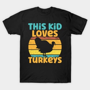 Kids This Kid Loves Turkeys - Turkey lover graphic T-Shirt